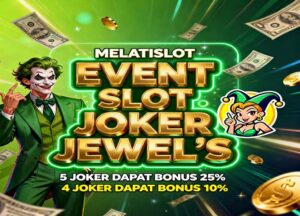 MelatiSlot Agen Joker123 Resmi Situs Slot Bonus Cashback