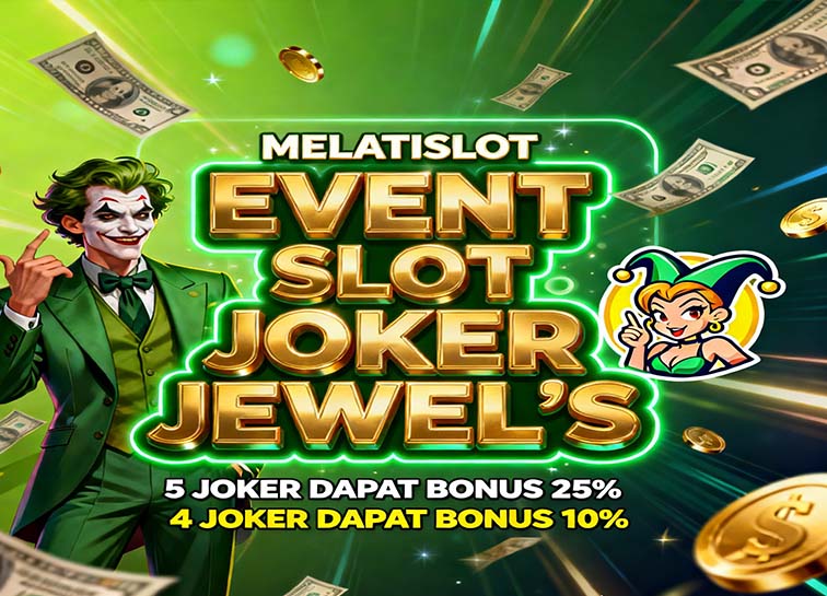 MelatiSlot Agen Joker123 Resmi Situs Slot Bonus Cashback
